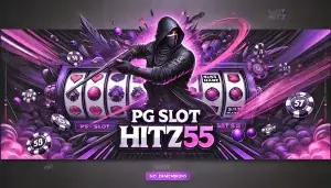 PG SLOT เว็บตรง ที่ HITZ55 เว็บสล็อตที่ทำกำไรได้จริง